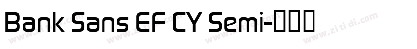 Bank Sans EF CY Semi字体转换